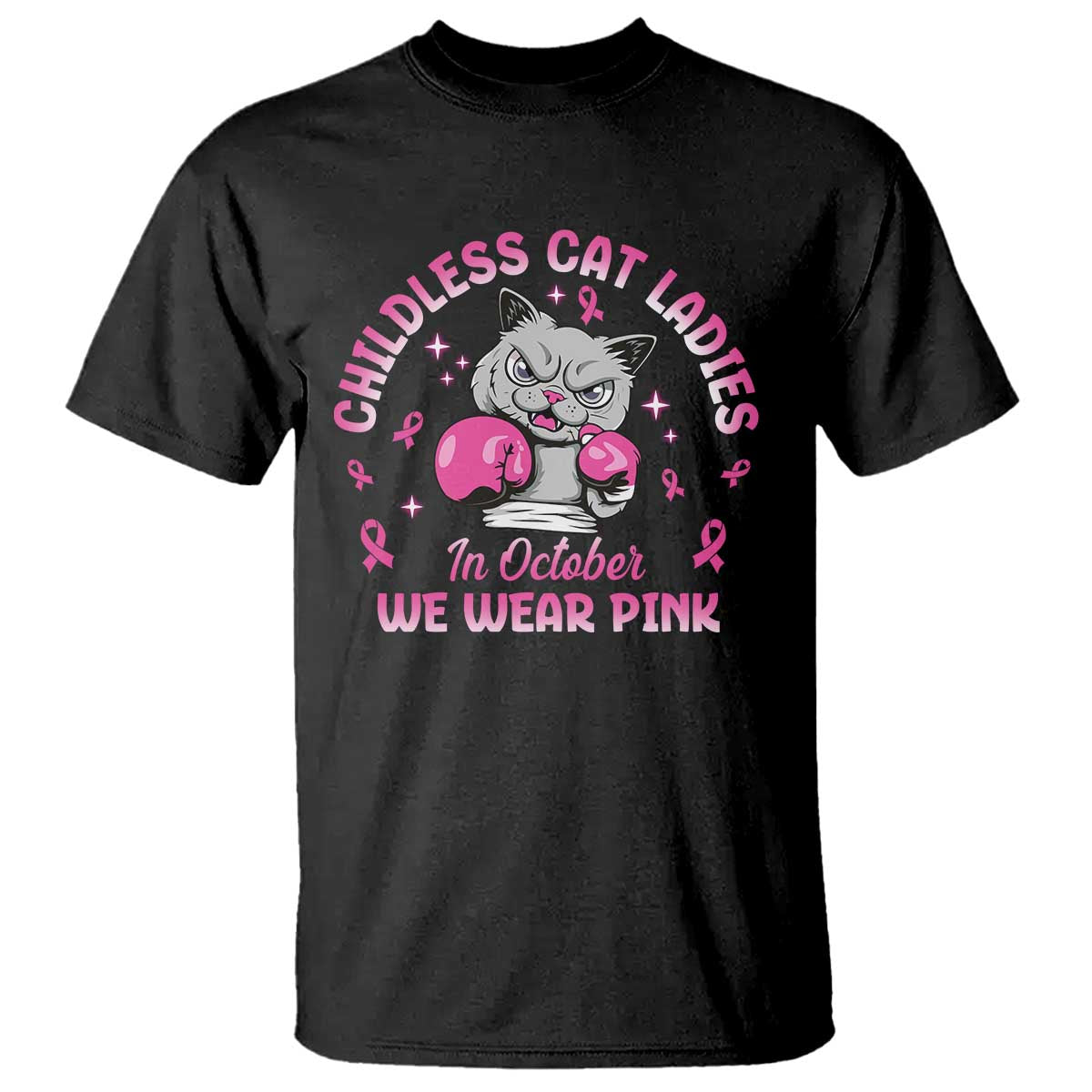 Breast Cancer Childless Cat Lady T Shirt In October We Wear Pink - Wonder Print Shop