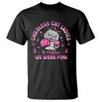 Breast Cancer Childless Cat Lady T Shirt In October We Wear Pink - Wonder Print Shop