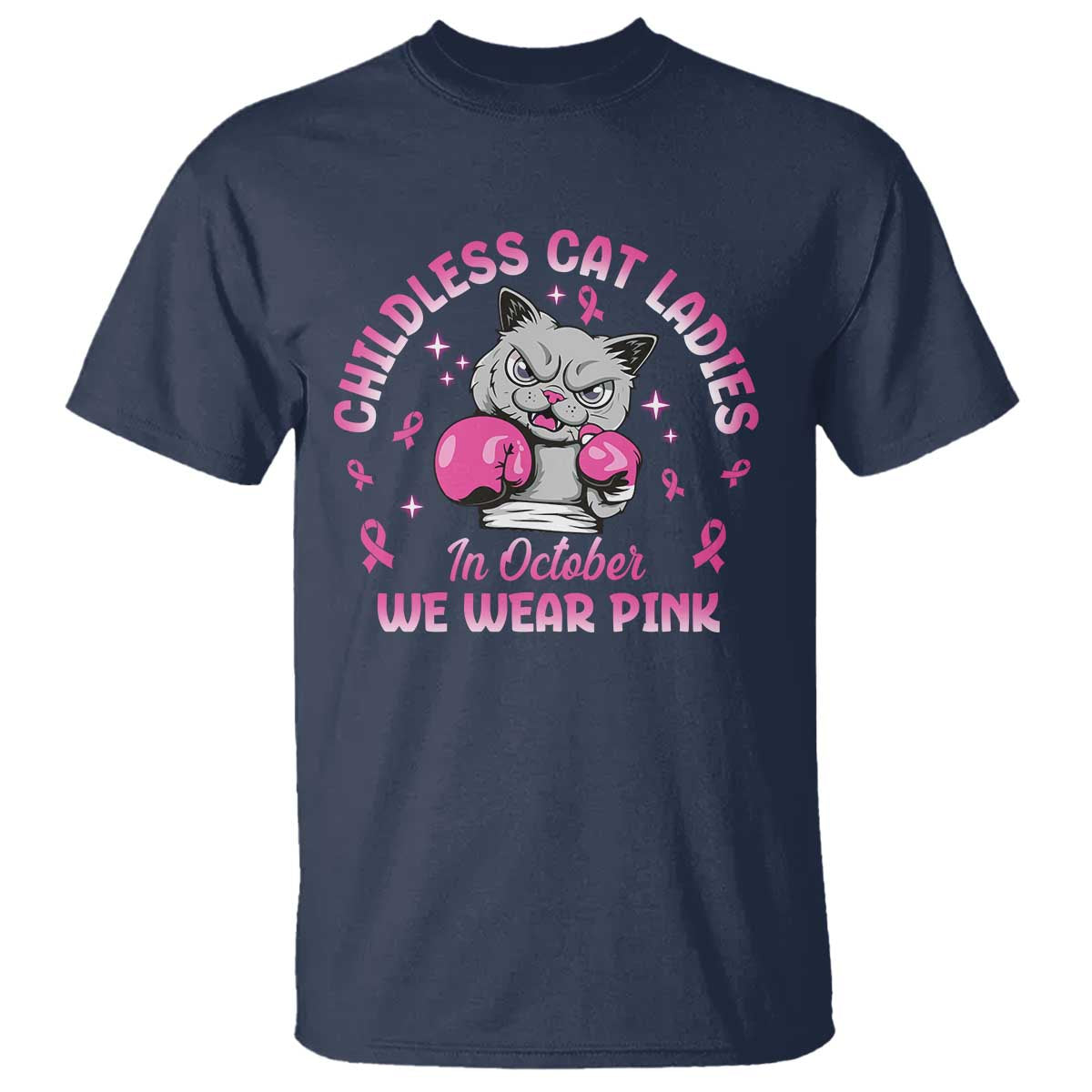 Breast Cancer Childless Cat Lady T Shirt In October We Wear Pink - Wonder Print Shop
