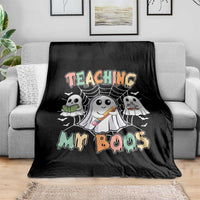 Teacher Halloween Throw Blanket Teaching My Boos Cute Ghost - Wonder Print Shop