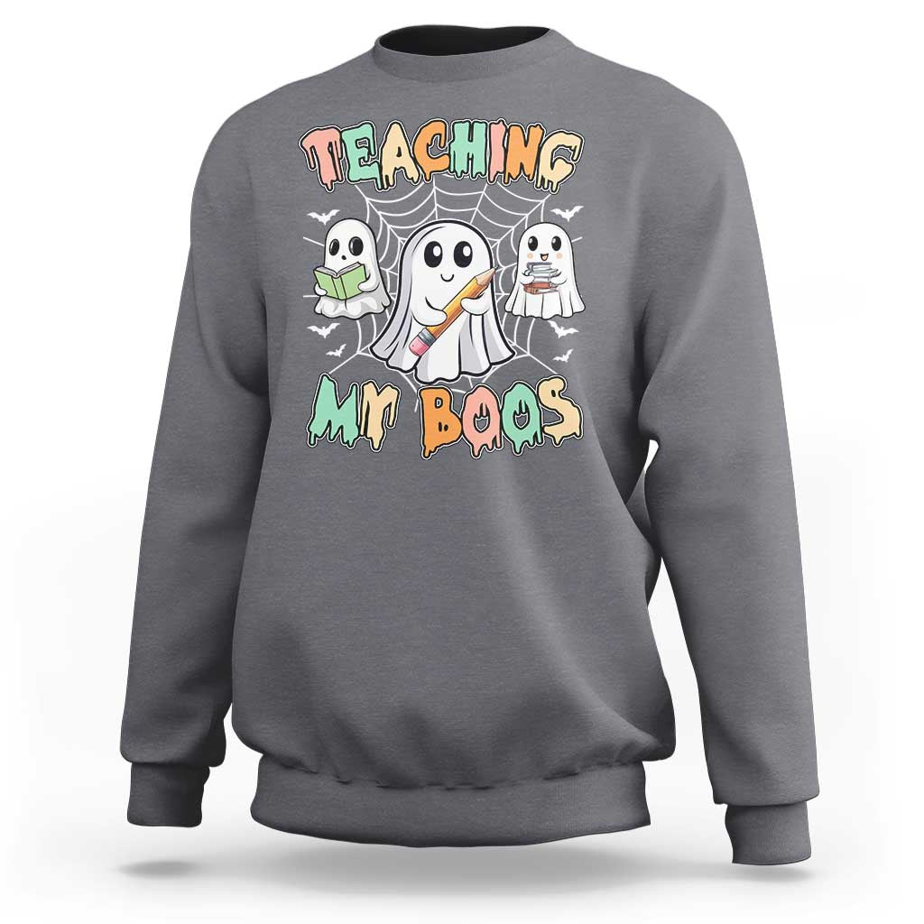 Teacher Halloween Sweatshirt Teaching My Boos Cute Ghost - Wonder Print Shop