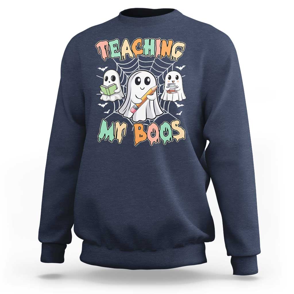 Teacher Halloween Sweatshirt Teaching My Boos Cute Ghost - Wonder Print Shop