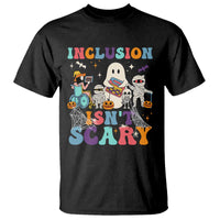 Special Teacher Halloween T Shirt Inclusion Isn't Scary - Wonder Print Shop