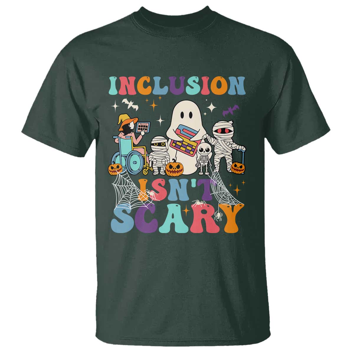 Special Teacher Halloween T Shirt Inclusion Isn't Scary - Wonder Print Shop