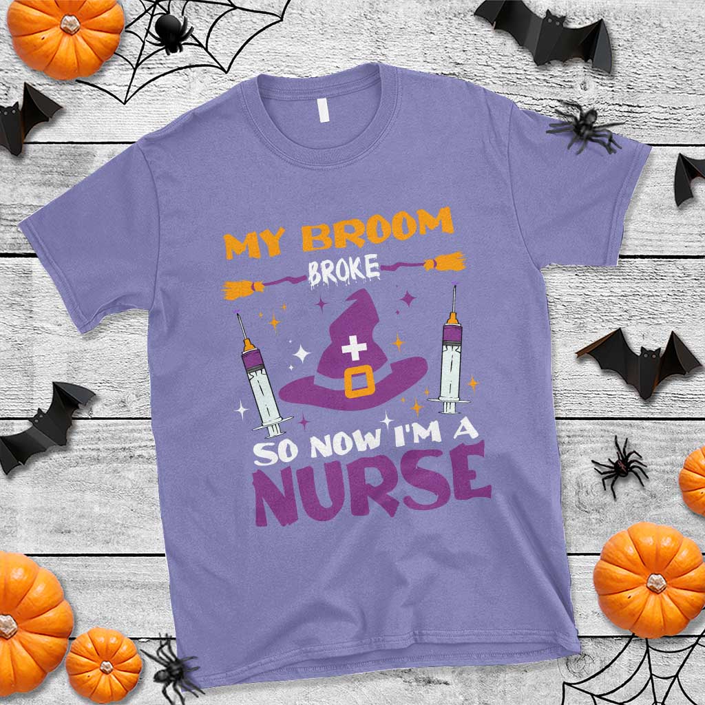 Nurse Halloween T Shirt My Broom Broke So Now Im A Nurse - Wonder Print Shop
