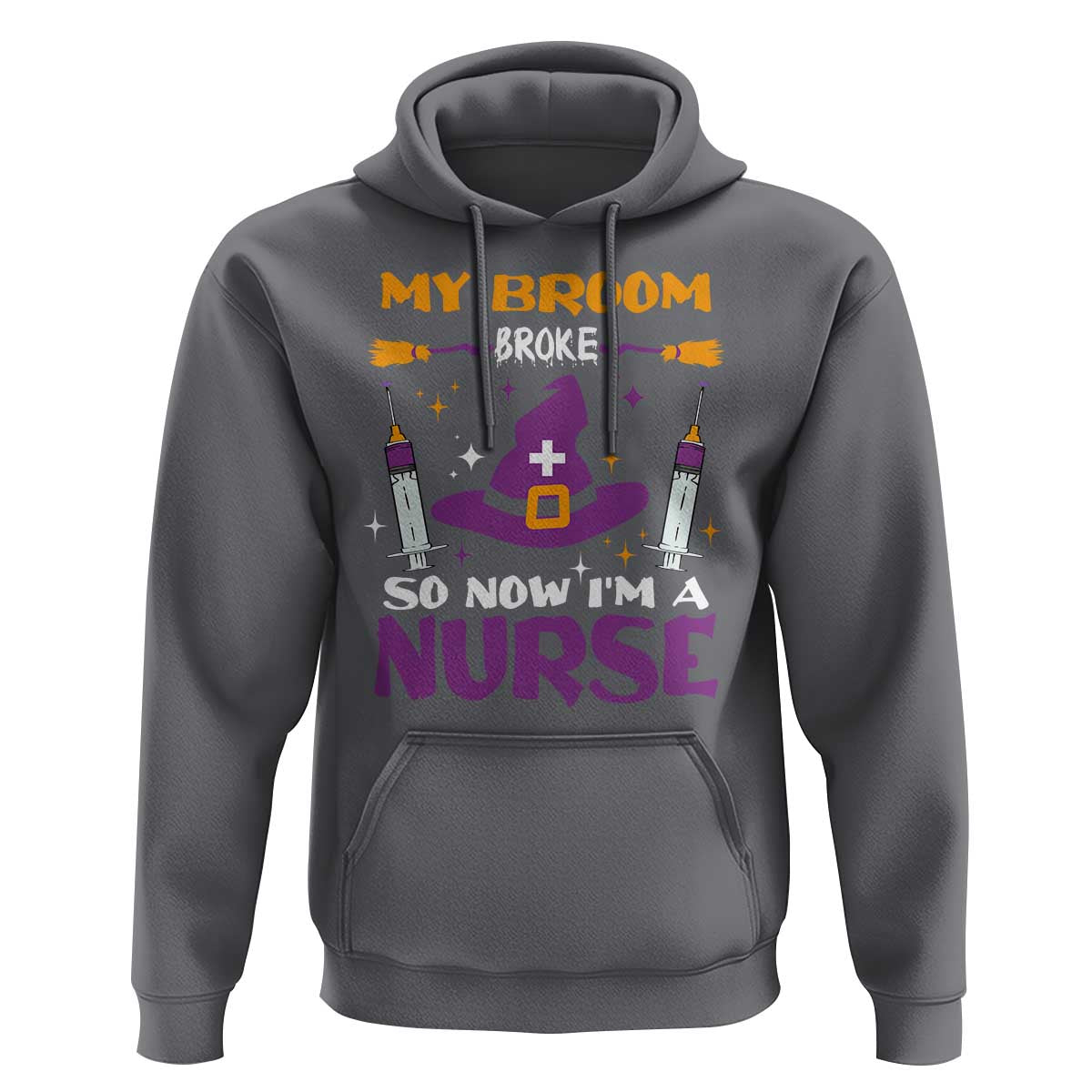 Nurse Halloween Hoodie My Broom Broke So Now Im A Nurse