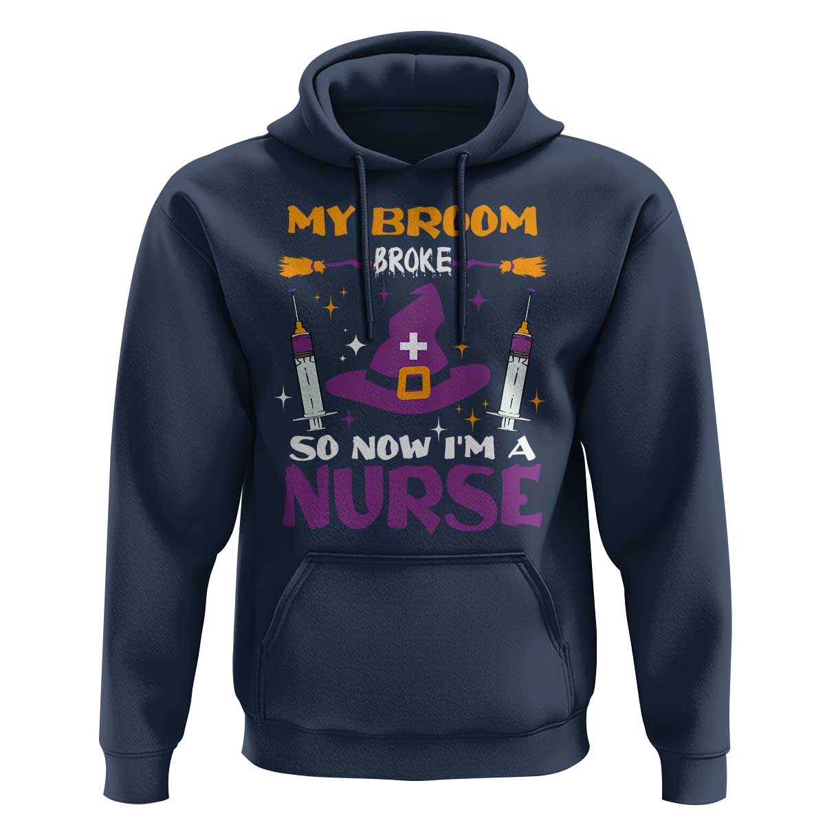 Nurse Halloween Hoodie My Broom Broke So Now Im A Nurse