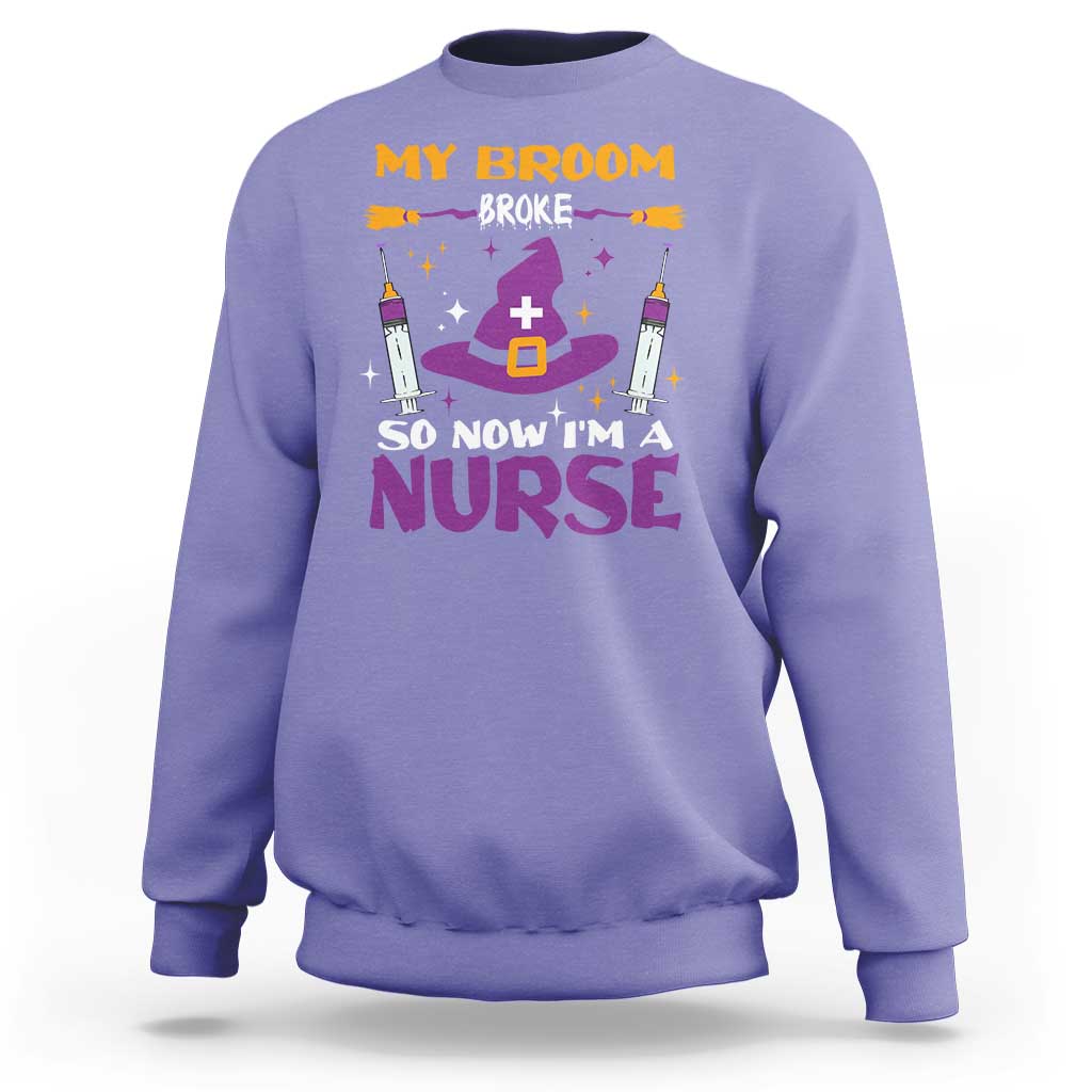 Nurse Halloween Sweatshirt My Broom Broke So Now Im A Nurse - Wonder Print Shop