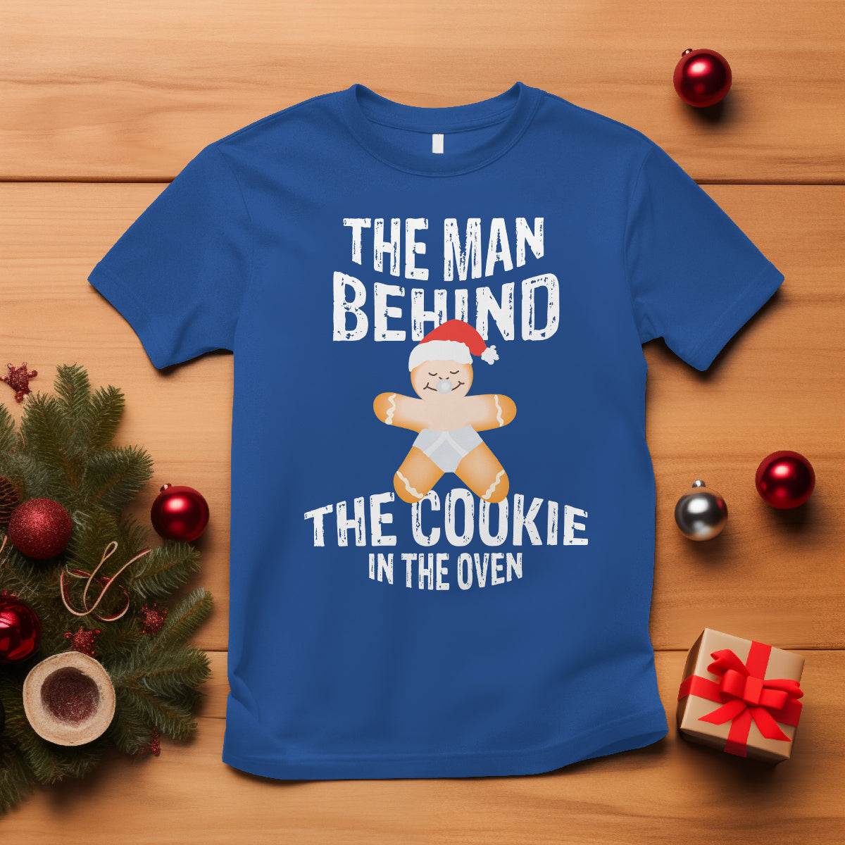 Christmas Pregnancy The Man Behind The Cookie In The Oven Gingerbread Baby T Shirt - Wonder Print Shop