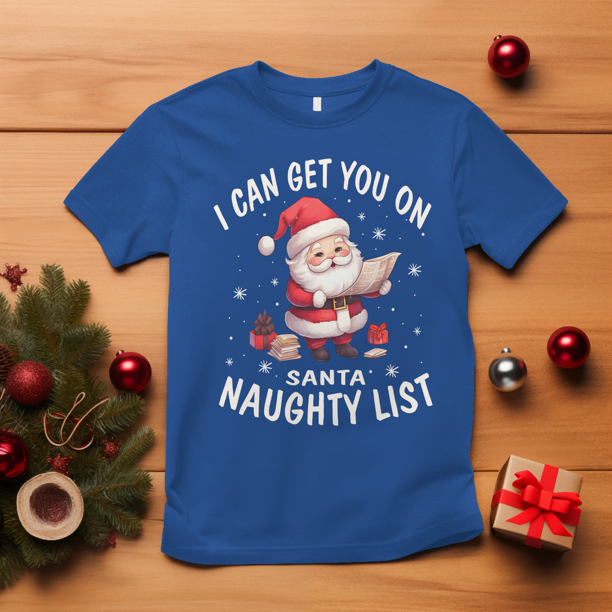 Christmas T Shirt I Can Get You On The Naughty List Cute Santa - Wonder Print Shop