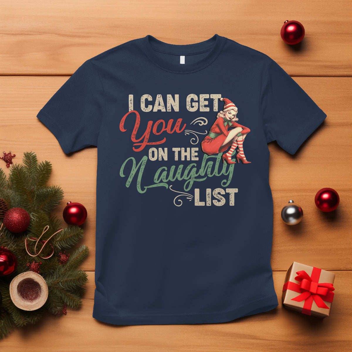I Can Get You On The Naughty List Santa Lady Vintage Christmas T Shirt - Wonder Print Shop