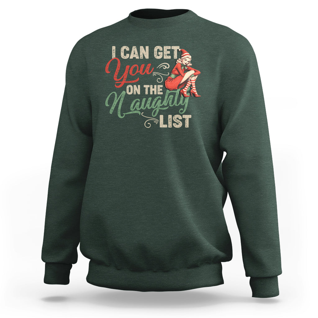 I Can Get You On The Naughty List Santa Lady Vintage Christmas Sweatshirt - Wonder Print Shop