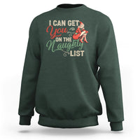 I Can Get You On The Naughty List Santa Lady Vintage Christmas Sweatshirt - Wonder Print Shop