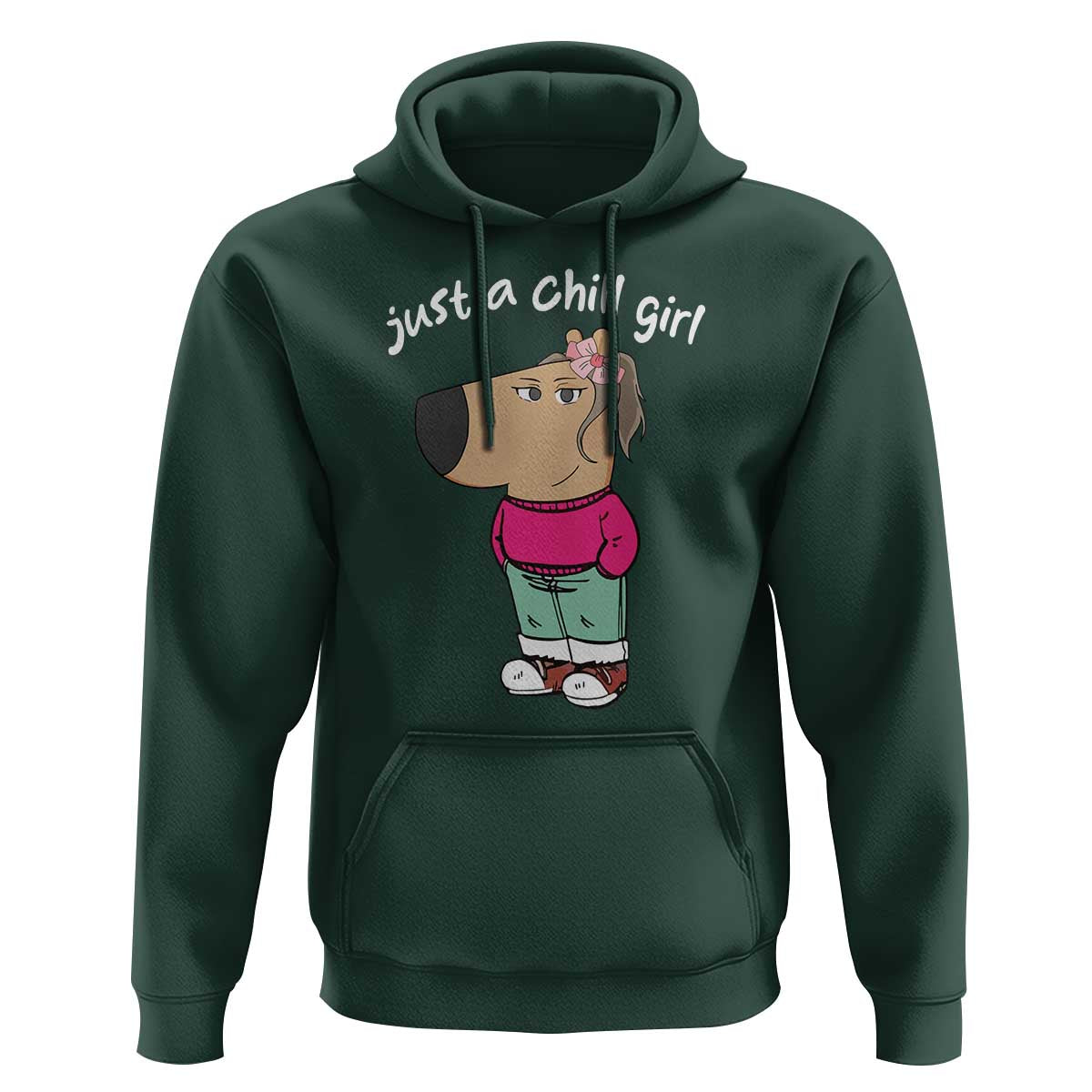 Funny Meme Just a Chill Girl Hoodie