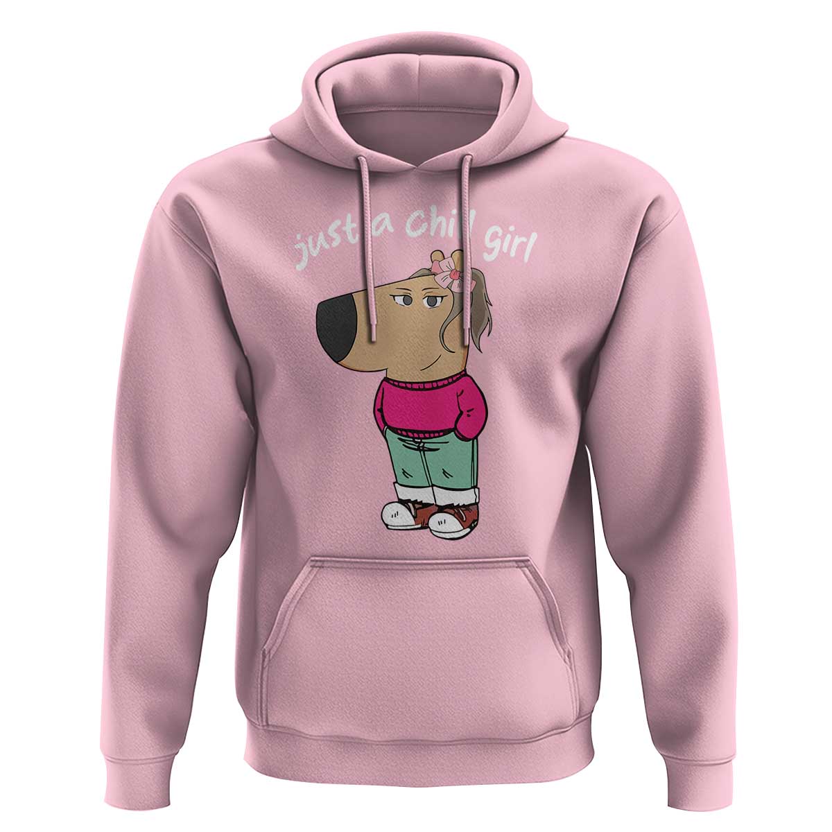 Funny Meme Just a Chill Girl Hoodie
