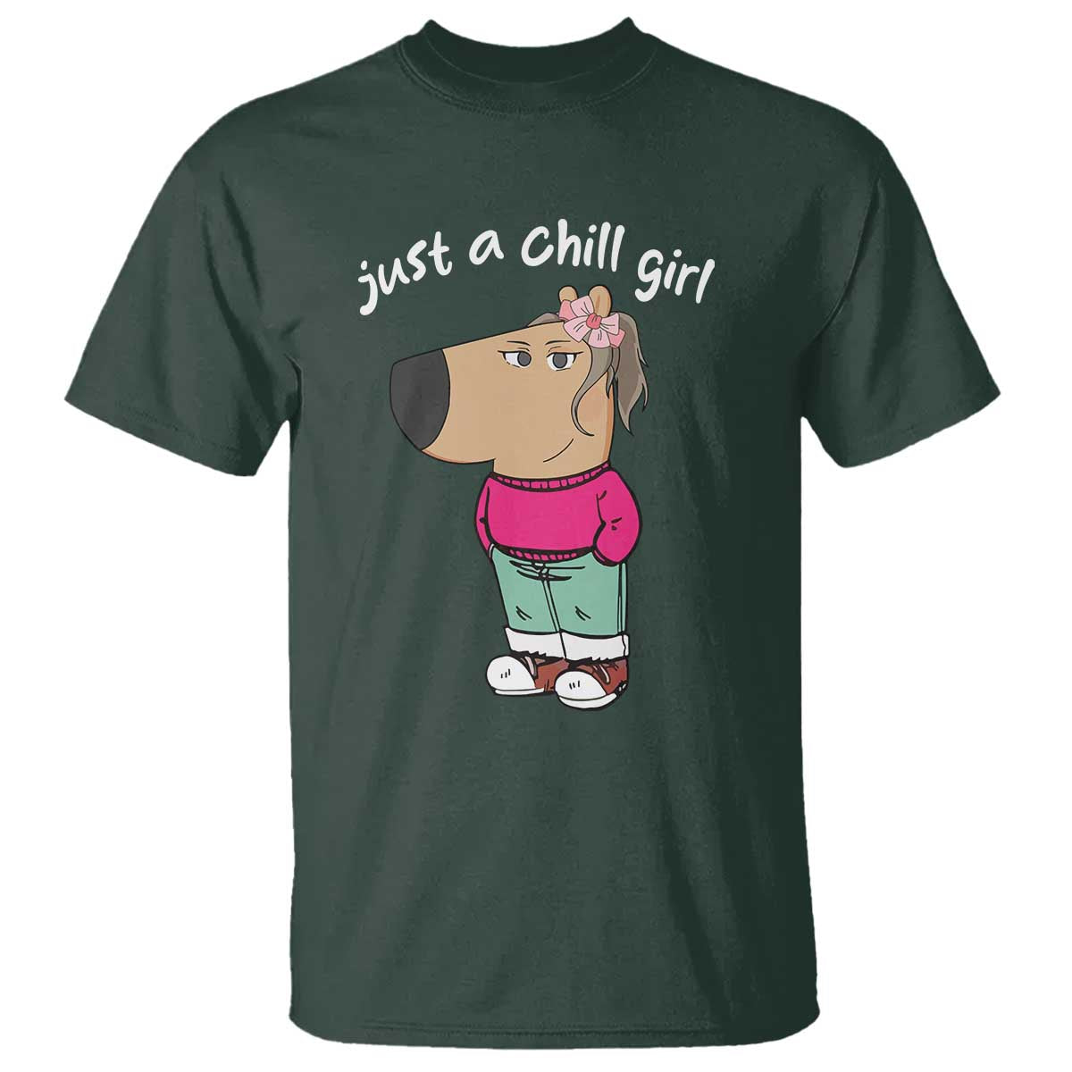 Funny Meme Just a Chill Girl T Shirt - Wonder Print Shop
