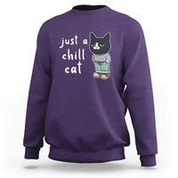 Funny Meme Just A Chill Cat Sweatshirt - Wonder Print Shop