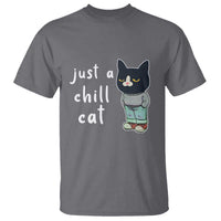 Funny Meme Just A Chill Cat T Shirt - Wonder Print Shop