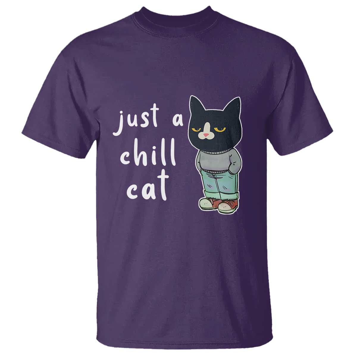 Funny Meme Just A Chill Cat T Shirt - Wonder Print Shop
