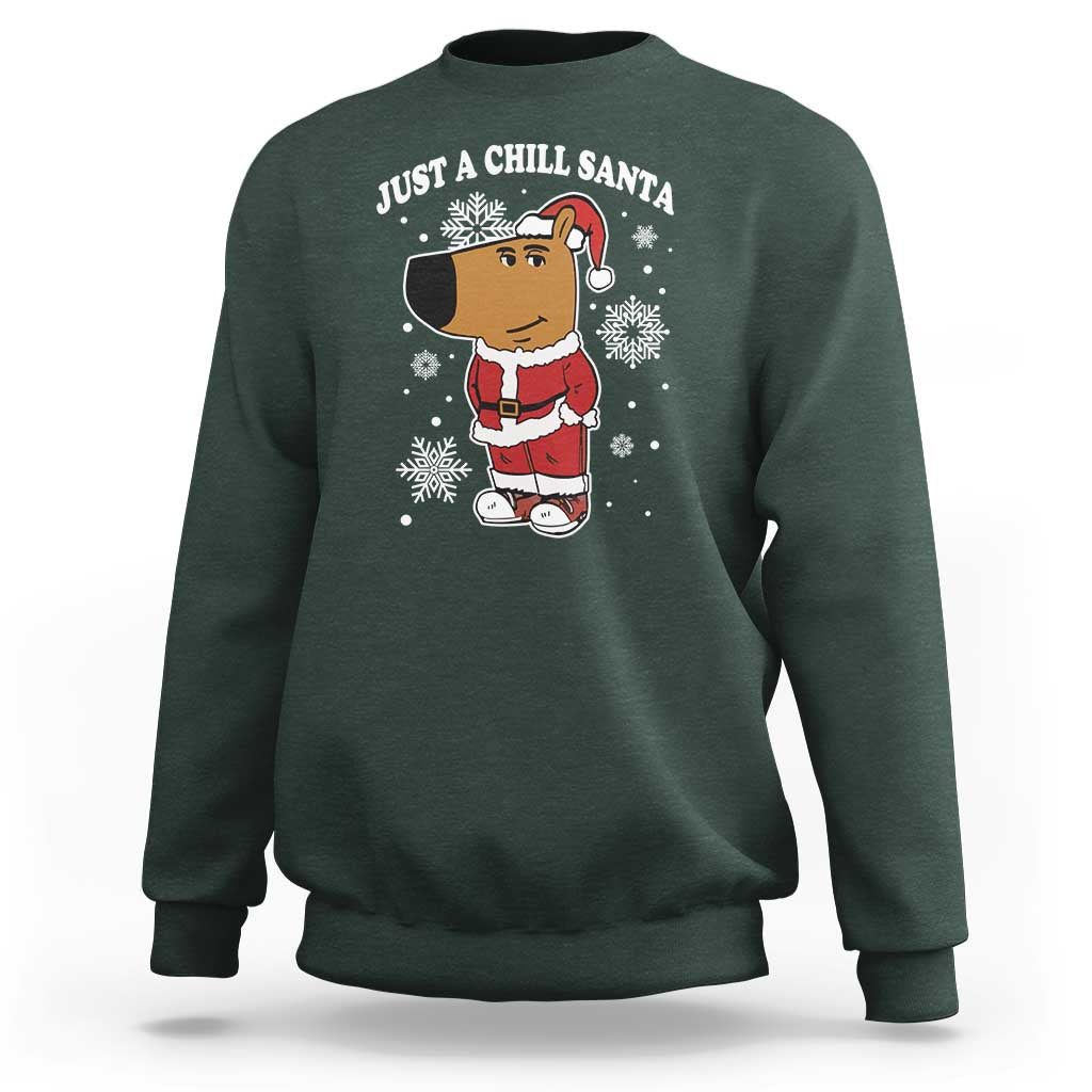 Funny Xmas Meme Just A Chill Santa Sweatshirt - Wonder Print Shop