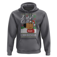 Funny Just A Chill Christmas Viral Meme Hoodie