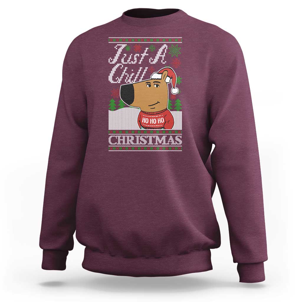 Funny Just A Chill Christmas Viral Meme Sweatshirt - Wonder Print Shop