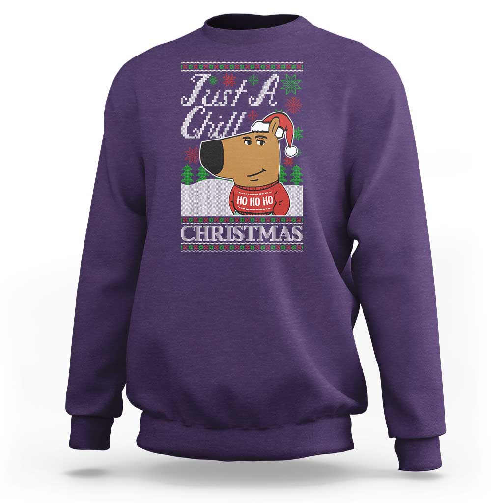 Funny Just A Chill Christmas Viral Meme Sweatshirt - Wonder Print Shop