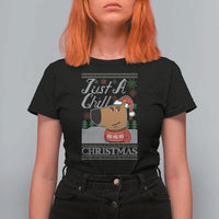 Funny Just A Chill Christmas Viral Meme T Shirt For Women - Wonder Print Shop