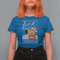 Funny Just A Chill Christmas Viral Meme T Shirt For Women - Wonder Print Shop