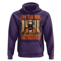 Funny Xmas Diddy Party Hoodie I Won't Be Home For Christmas