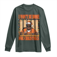 Funny Xmas Diddy Party Long Sleeve Shirt I Won't Be Home For Christmas