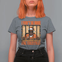 Funny Xmas Diddy Party T Shirt For Women I Won't Be Home For Christmas - Wonder Print Shop