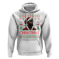 Funny Dirty Xmas Hoodie I Won't Be Home For Christmas Diddy Party