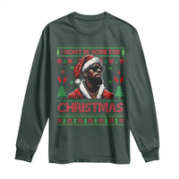 Funny Dirty Xmas Long Sleeve Shirt I Won't Be Home For Christmas Diddy Party