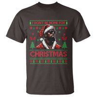 Funny Dirty Xmas T Shirt I Won't Be Home For Christmas Diddy Party - Wonder Print Shop