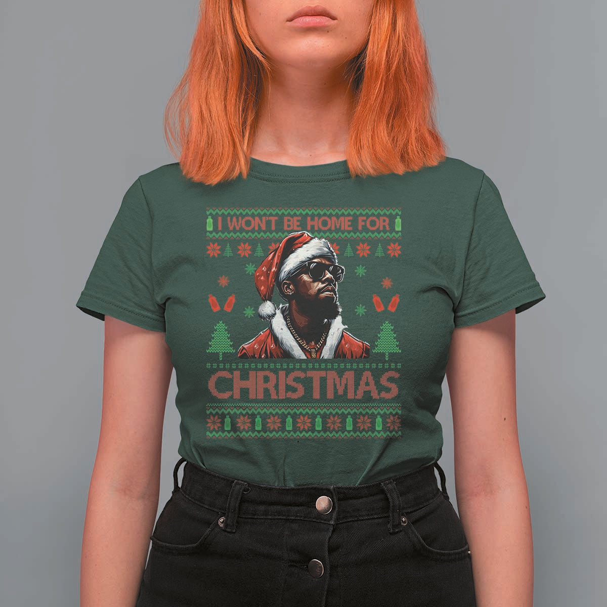 Funny Dirty Xmas T Shirt For Women I Won't Be Home For Christmas Diddy Party - Wonder Print Shop