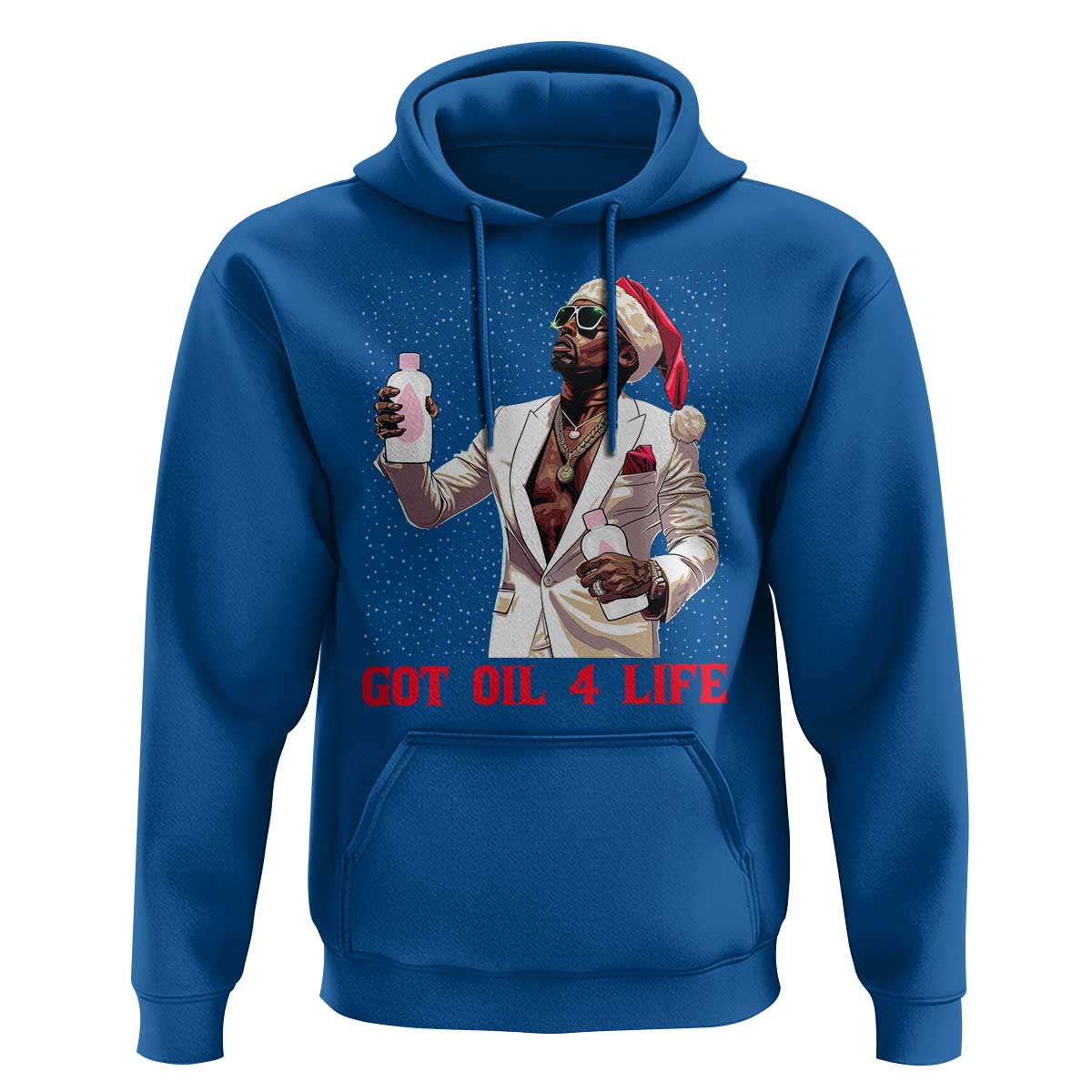 Funny Dirty Hiphop Xmas Hoodie Got Oil 4 Life Diddy Party