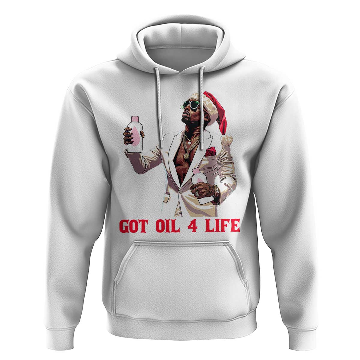 Funny Dirty Hiphop Xmas Hoodie Got Oil 4 Life Diddy Party