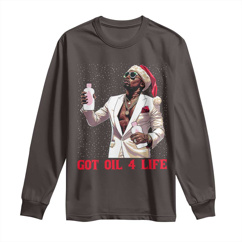 Funny Dirty Hiphop Xmas Long Sleeve Shirt Got Oil 4 Life Diddy Party