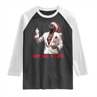 Funny Dirty Hiphop Xmas Raglan Shirt Got Oil 4 Life Diddy Party