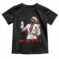 Funny Dirty Hiphop Xmas Toddler T Shirt Got Oil 4 Life Diddy Party