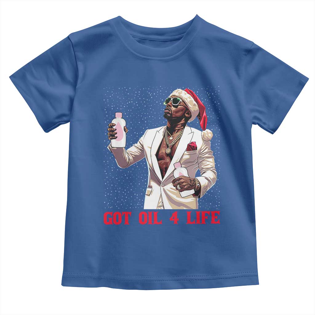 Funny Dirty Hiphop Xmas Toddler T Shirt Got Oil 4 Life Diddy Party