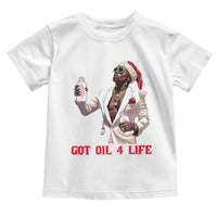 Funny Dirty Hiphop Xmas Toddler T Shirt Got Oil 4 Life Diddy Party