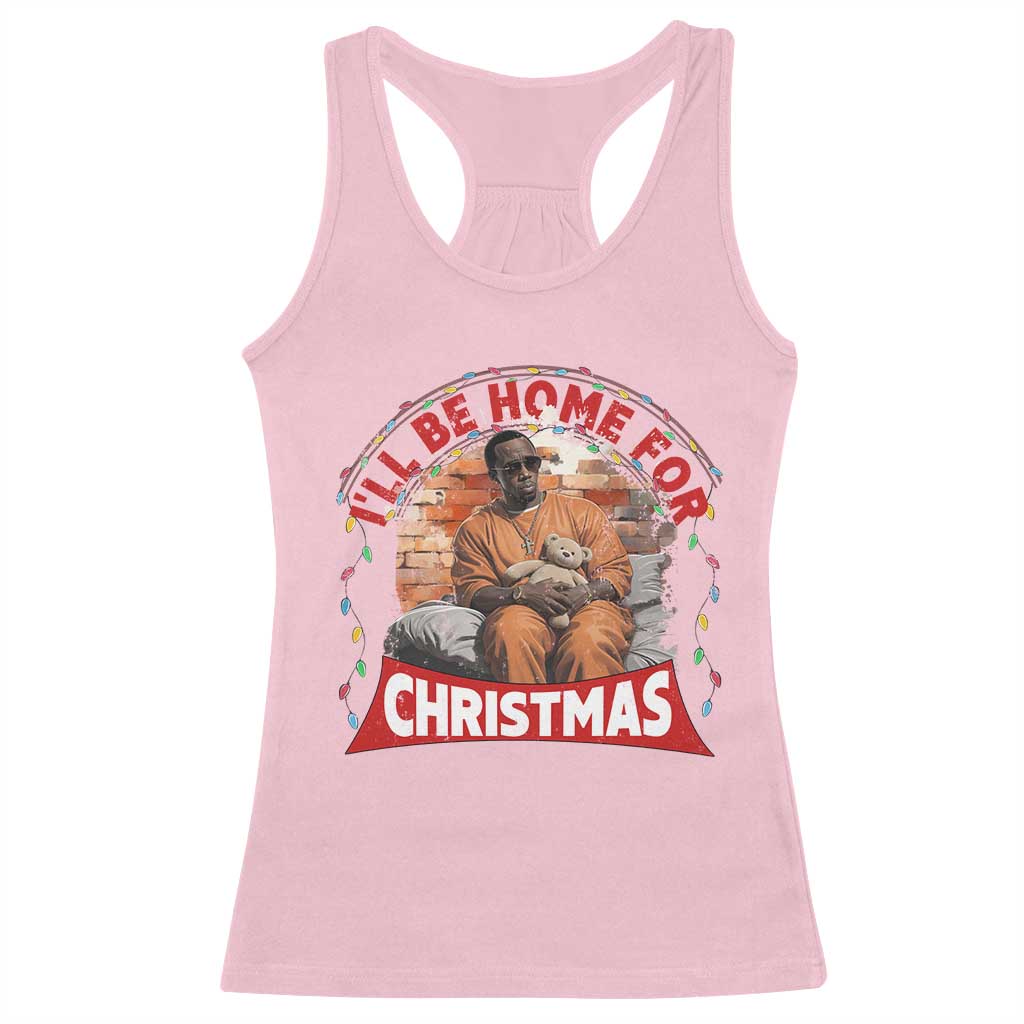 Funny Xmas Diddy Party Racerback Tank Top I'll Be Home For Christmas