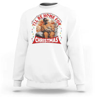 Funny Xmas Diddy Party Sweatshirt I'll Be Home For Christmas - Wonder Print Shop