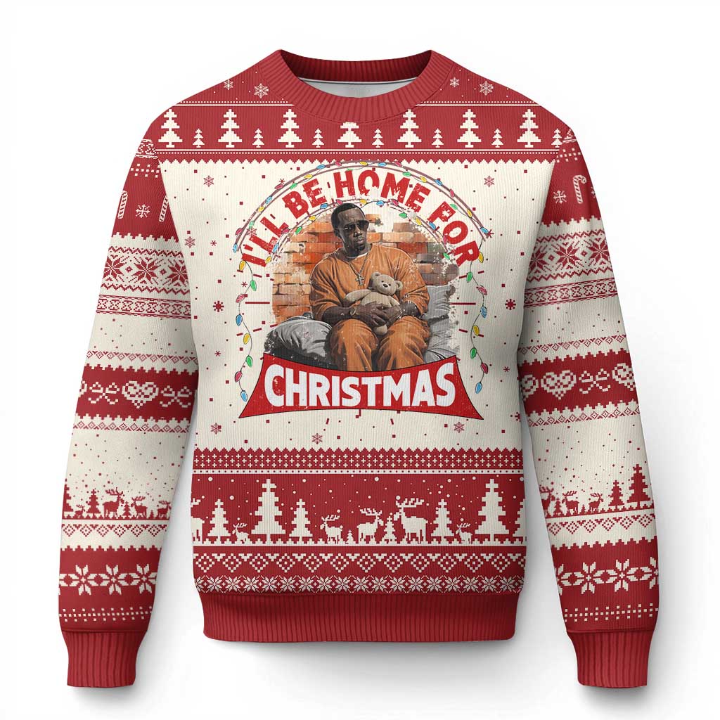 Funny Xmas Diddy Party Ugly Christmas Sweater I'll Be Home For Christmas - Wonder Print Shop