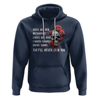 Creepy Skull Hoodie Roses Are Red Ultraviolet Lights Are Blue I Watch Enough Crime Shows They'll Never Find You - Wonder Print Shop