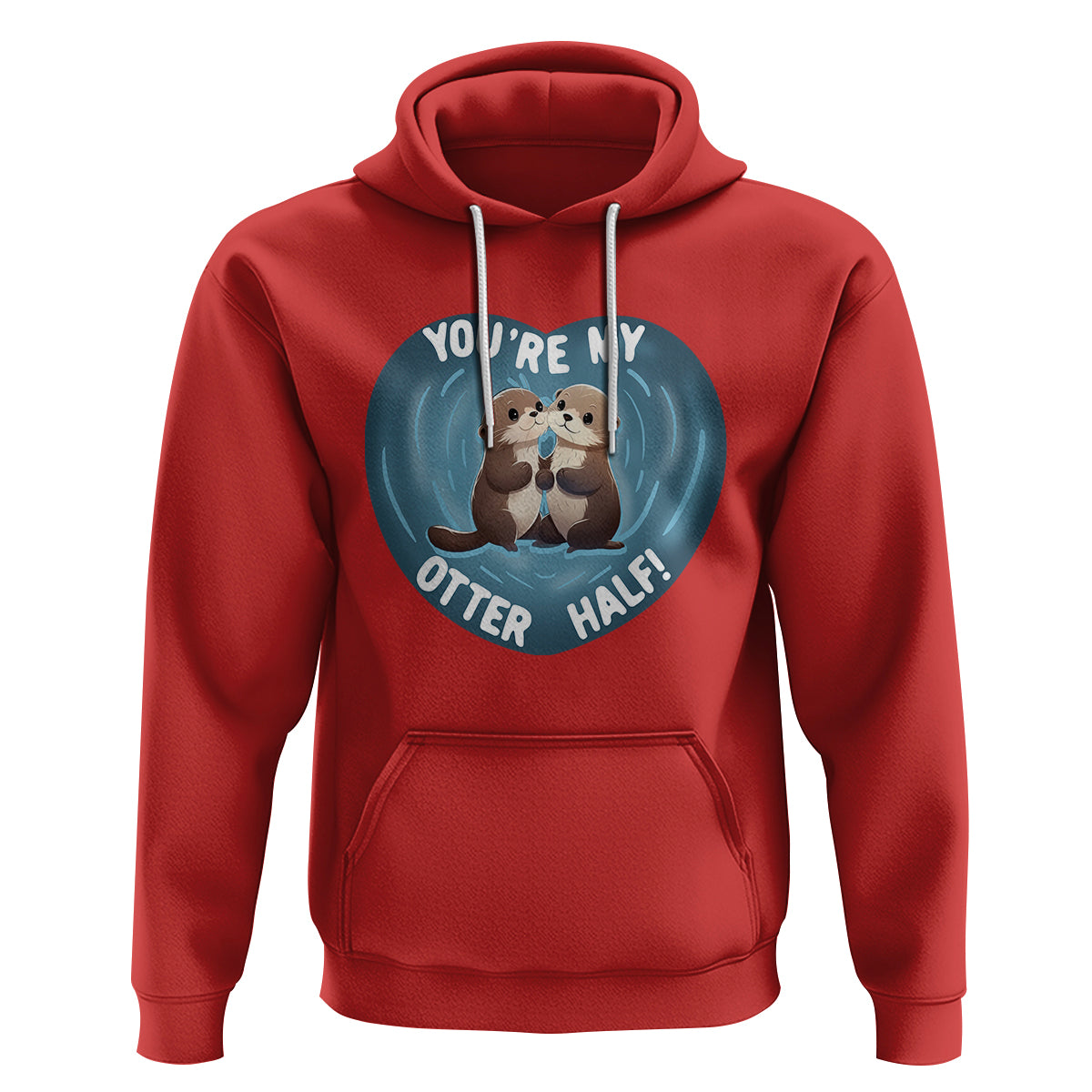 Valentine's Day Hoodie You're My Otter Half Cute Animal Hug Holding Hand - Wonder Print Shop