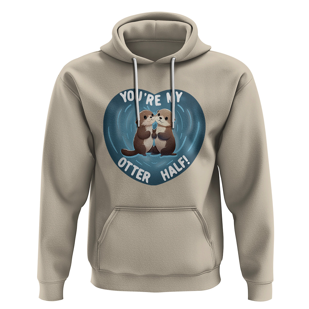 Valentine's Day Hoodie You're My Otter Half Cute Animal Hug Holding Hand - Wonder Print Shop