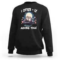 Valentine's Day Sweatshirt I Otterly Adore You Cute Otter Holding Hand Kisses - Wonder Print Shop